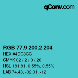 カラーコード: RGB 77.9 200.2 204 | qconv.com