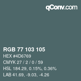颜色代码: RGB 77 103 105 | qconv.com