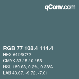 カラーコード: RGB 77 108.4 114.4 | qconv.com