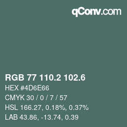 カラーコード: RGB 77 110.2 102.6 | qconv.com