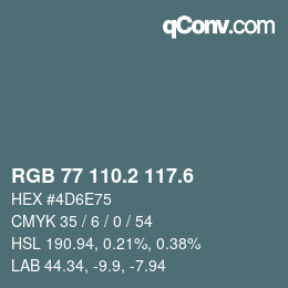 カラーコード: RGB 77 110.2 117.6 | qconv.com