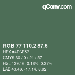 カラーコード: RGB 77 110.2 87.6 | qconv.com
