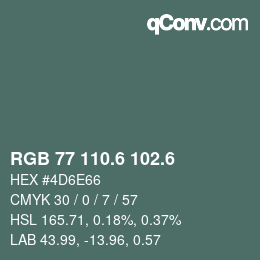 カラーコード: RGB 77 110.6 102.6 | qconv.com