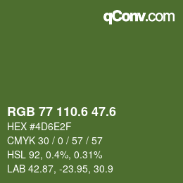 カラーコード: RGB 77 110.6 47.6 | qconv.com