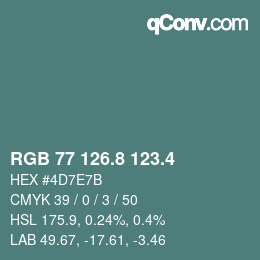 カラーコード: RGB 77 126.8 123.4 | qconv.com