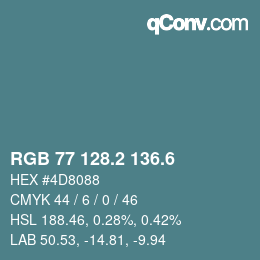 カラーコード: RGB 77 128.2 136.6 | qconv.com
