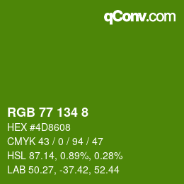 Color code: RGB 77 134 8 | qconv.com
