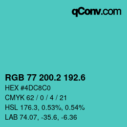 カラーコード: RGB 77 200.2 192.6 | qconv.com