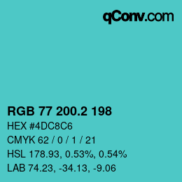 カラーコード: RGB 77 200.2 198 | qconv.com