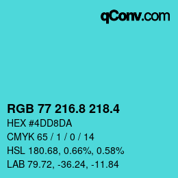 カラーコード: RGB 77 216.8 218.4 | qconv.com