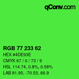 カラーコード: RGB 77 233 62 | qconv.com