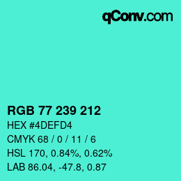Color code: RGB 77 239 212 | qconv.com
