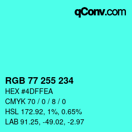 Color code: RGB 77 255 234 | qconv.com
