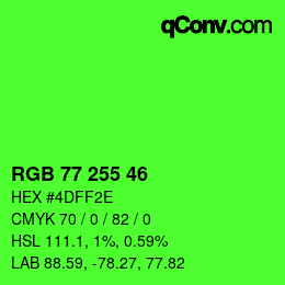 Farbcode: RGB 77 255 46 | qconv.com