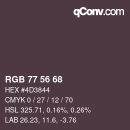 Color code: RGB 77 56 68 | qconv.com