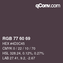 カラーコード: RGB 77 60 69 | qconv.com