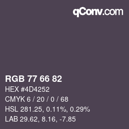 颜色代码: RGB 77 66 82 | qconv.com