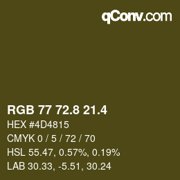 カラーコード: RGB 77 72.8 21.4 | qconv.com