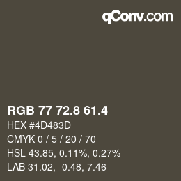 カラーコード: RGB 77 72.8 61.4 | qconv.com