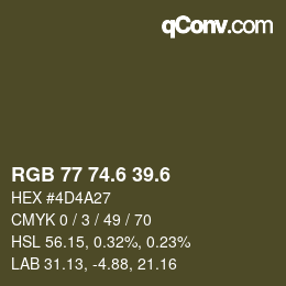 カラーコード: RGB 77 74.6 39.6 | qconv.com
