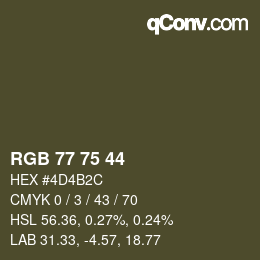 カラーコード: RGB 77 75 44 | qconv.com