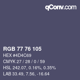 颜色代码: RGB 77 76 105 | qconv.com