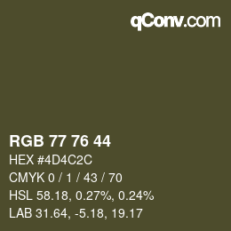 カラーコード: RGB 77 76 44 | qconv.com