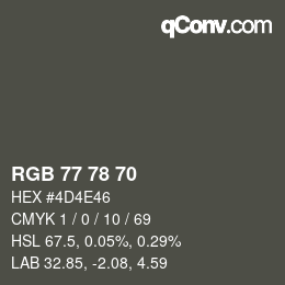 颜色代码: RGB 77 78 70 | qconv.com