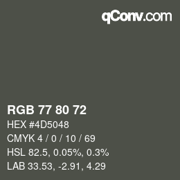 Color code: RGB 77 80 72 | qconv.com