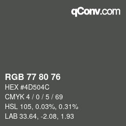颜色代码: RGB 77 80 76 | qconv.com