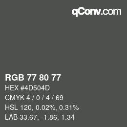 Código de color: RGB 77 80 77 | qconv.com