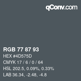 Farbcode: RGB 77 87 93 | qconv.com