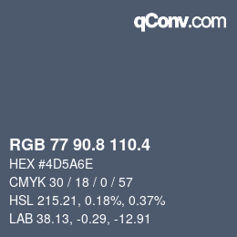 カラーコード: RGB 77 90.8 110.4 | qconv.com
