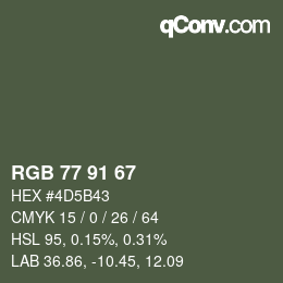 Farbcode: RGB 77 91 67 | qconv.com