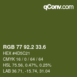 カラーコード: RGB 77 92.2 33.6 | qconv.com