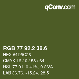 カラーコード: RGB 77 92.2 38.6 | qconv.com