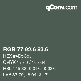 カラーコード: RGB 77 92.6 83.6 | qconv.com