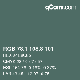 カラーコード: RGB 78.1 108.8 101 | qconv.com