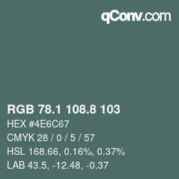 Farbcode: RGB 78.1 108.8 103 | qconv.com