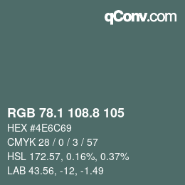 Color code: RGB 78.1 108.8 105 | qconv.com