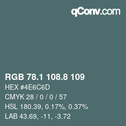 カラーコード: RGB 78.1 108.8 109 | qconv.com
