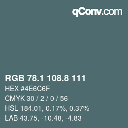 カラーコード: RGB 78.1 108.8 111 | qconv.com