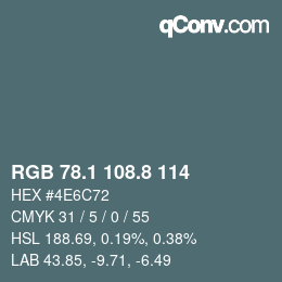 カラーコード: RGB 78.1 108.8 114 | qconv.com