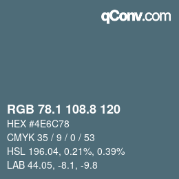 カラーコード: RGB 78.1 108.8 120 | qconv.com