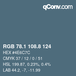 カラーコード: RGB 78.1 108.8 124 | qconv.com