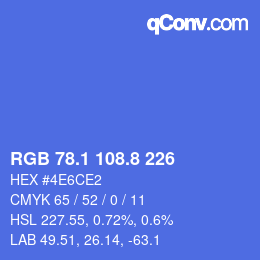 カラーコード: RGB 78.1 108.8 226 | qconv.com