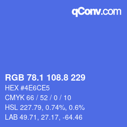 カラーコード: RGB 78.1 108.8 229 | qconv.com