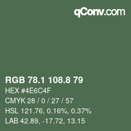 カラーコード: RGB 78.1 108.8 79 | qconv.com