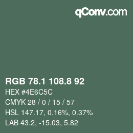 カラーコード: RGB 78.1 108.8 92 | qconv.com