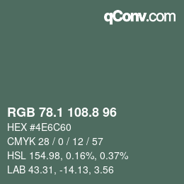 カラーコード: RGB 78.1 108.8 96 | qconv.com